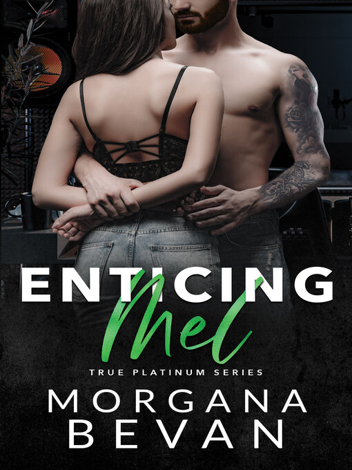 Title details for Enticing Mel by Morgana Bevan - Available